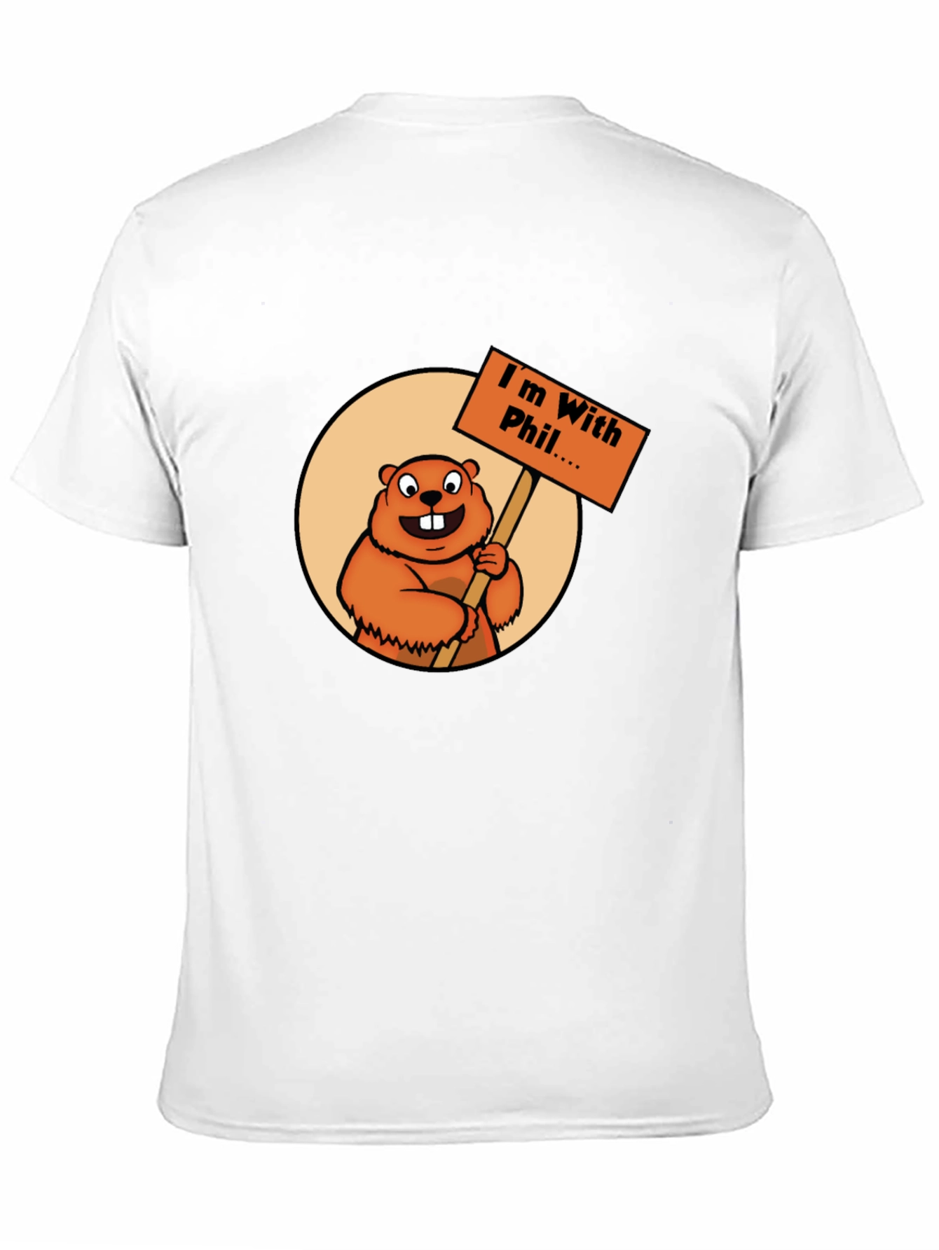 Im With Phil T-Shirt - Groundhog Day Apparel