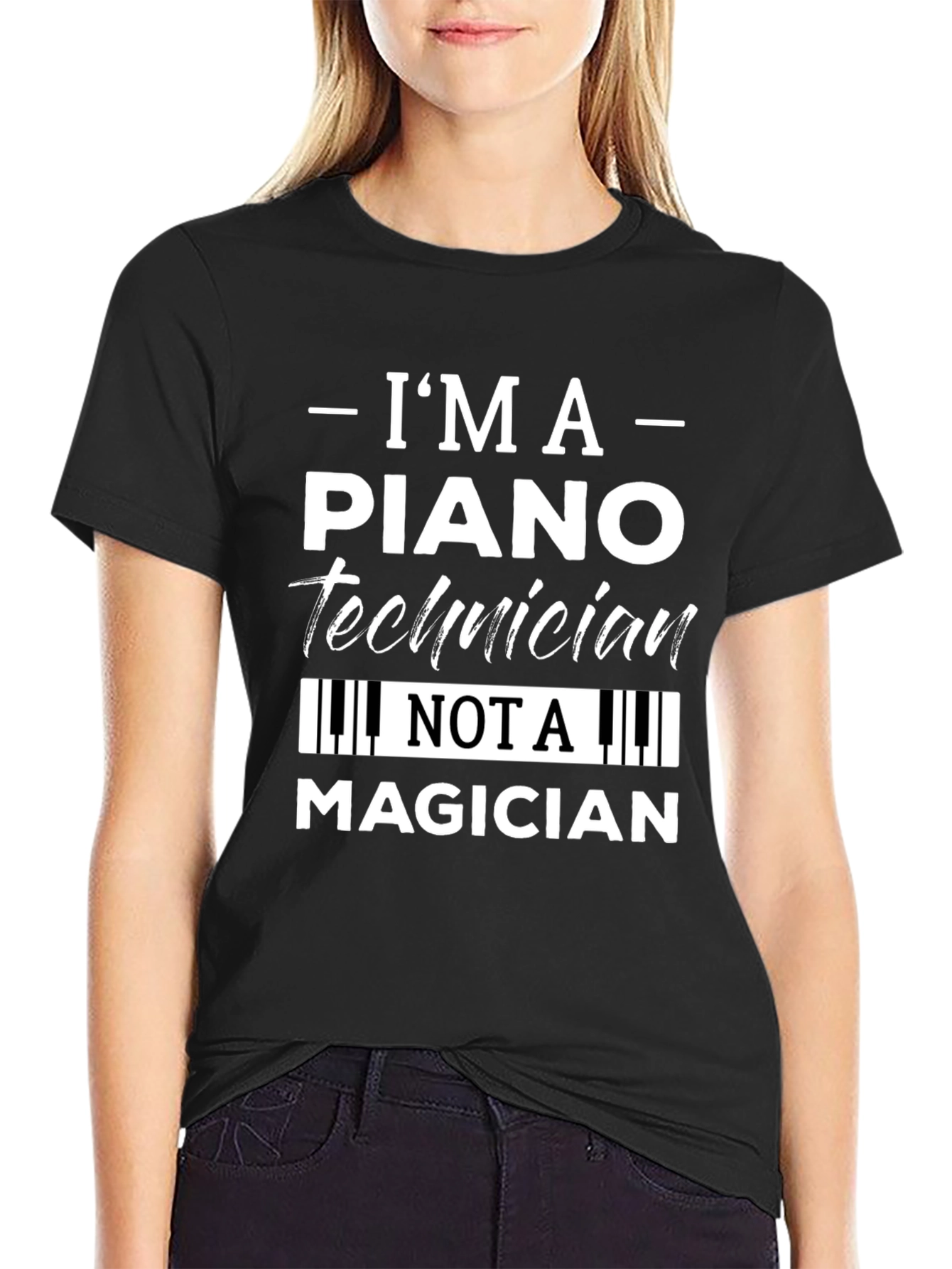 Im A Piano Technician T-Shirt