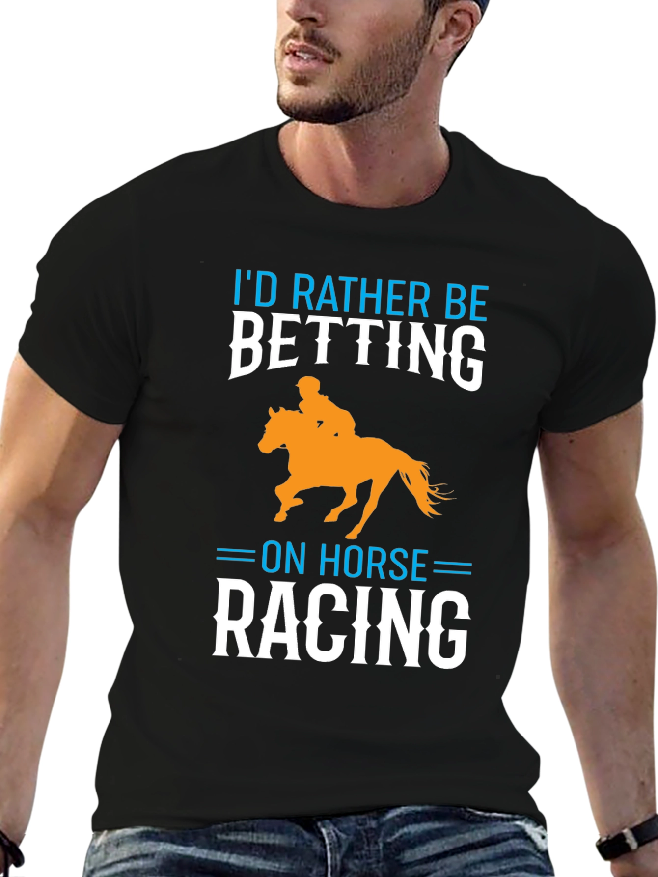 Id Rather Be Betting on Horse Racing T-Shirt