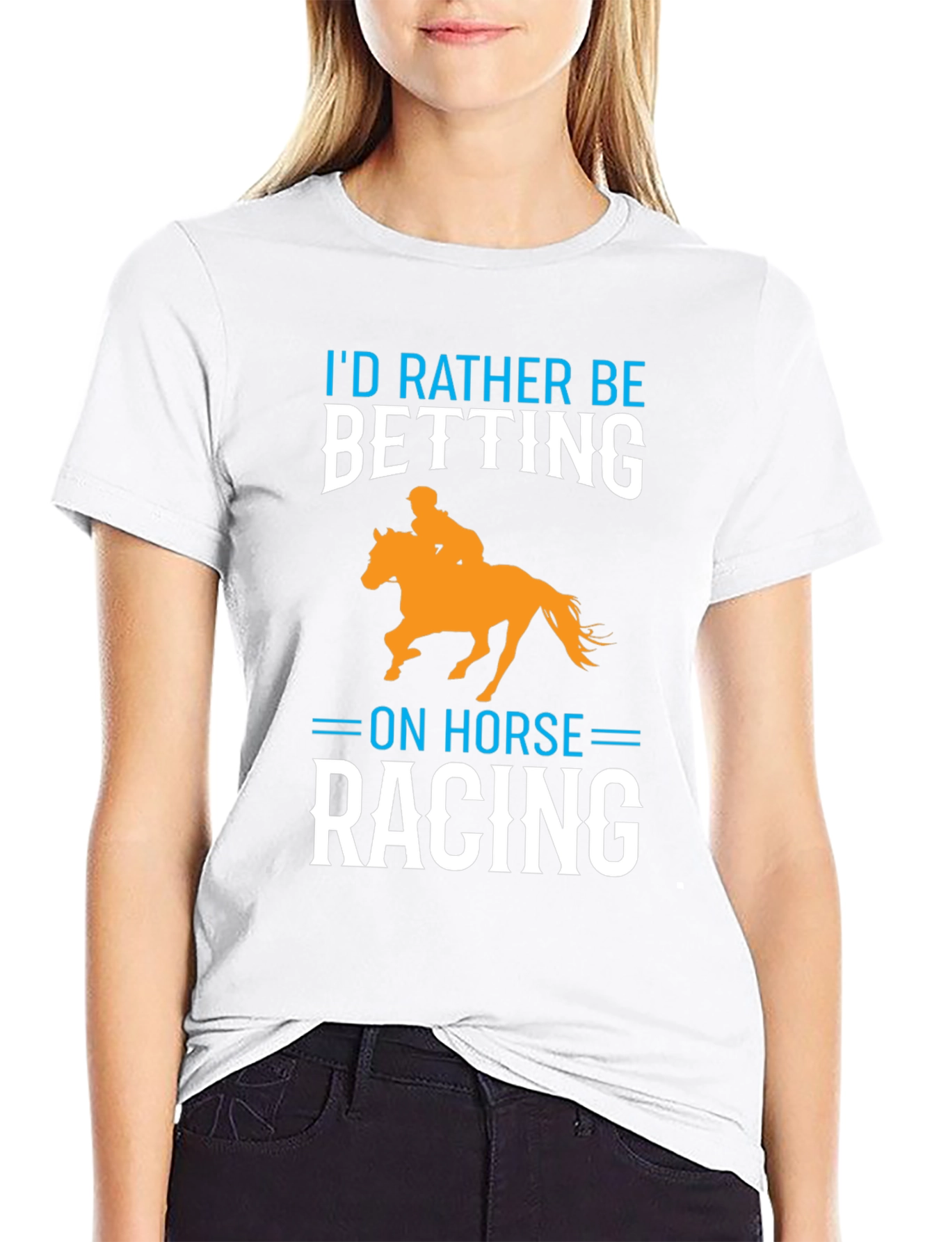 Id Rather Be Betting on Horse Racing T-Shirt