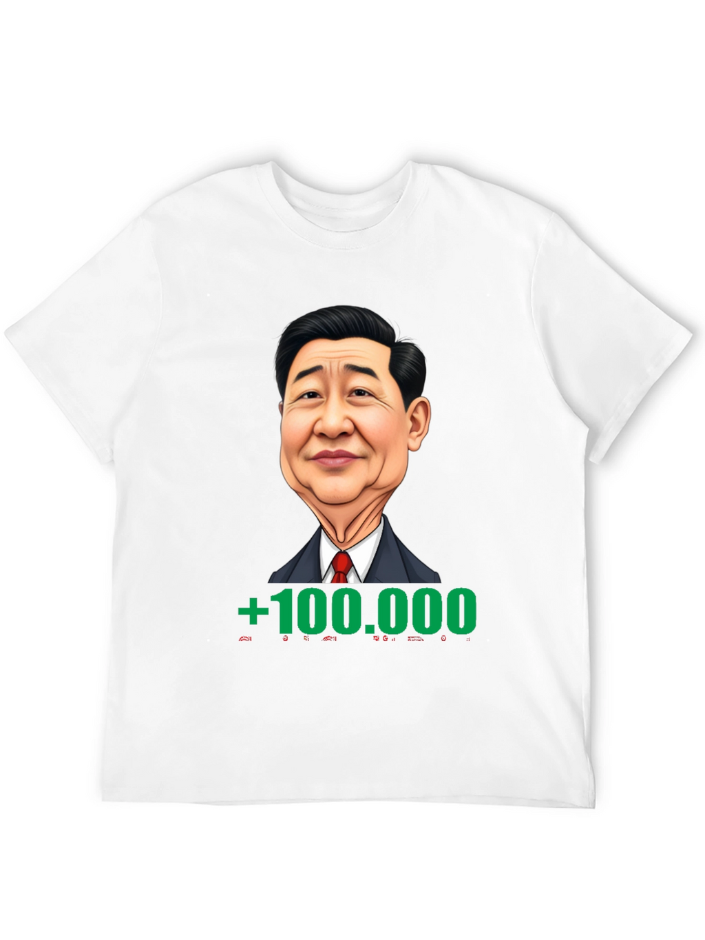 Humorous Graphic Tee: Xi Jinping +100000