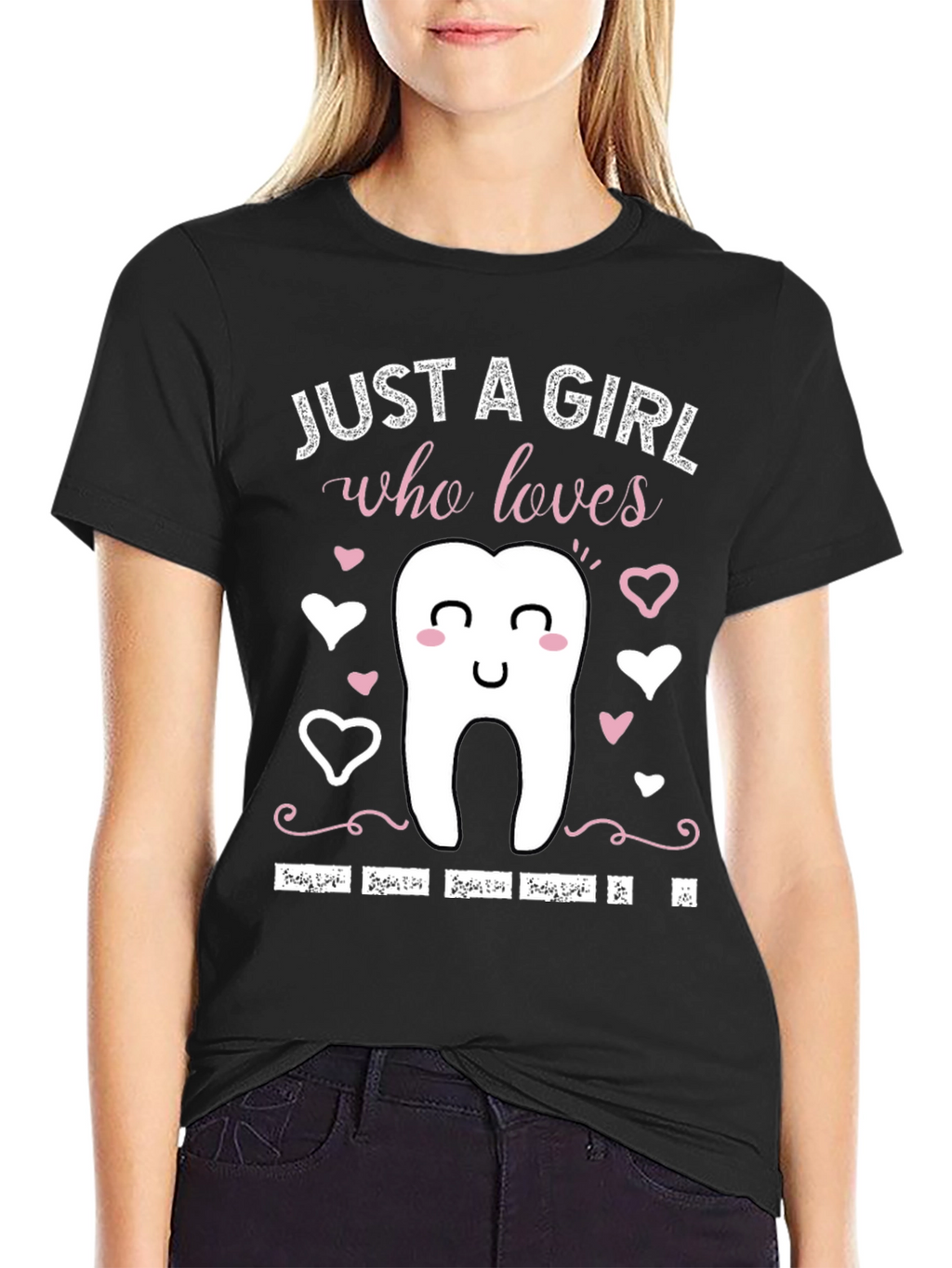 Just a Girl Who Loves Teeth T-Shirt