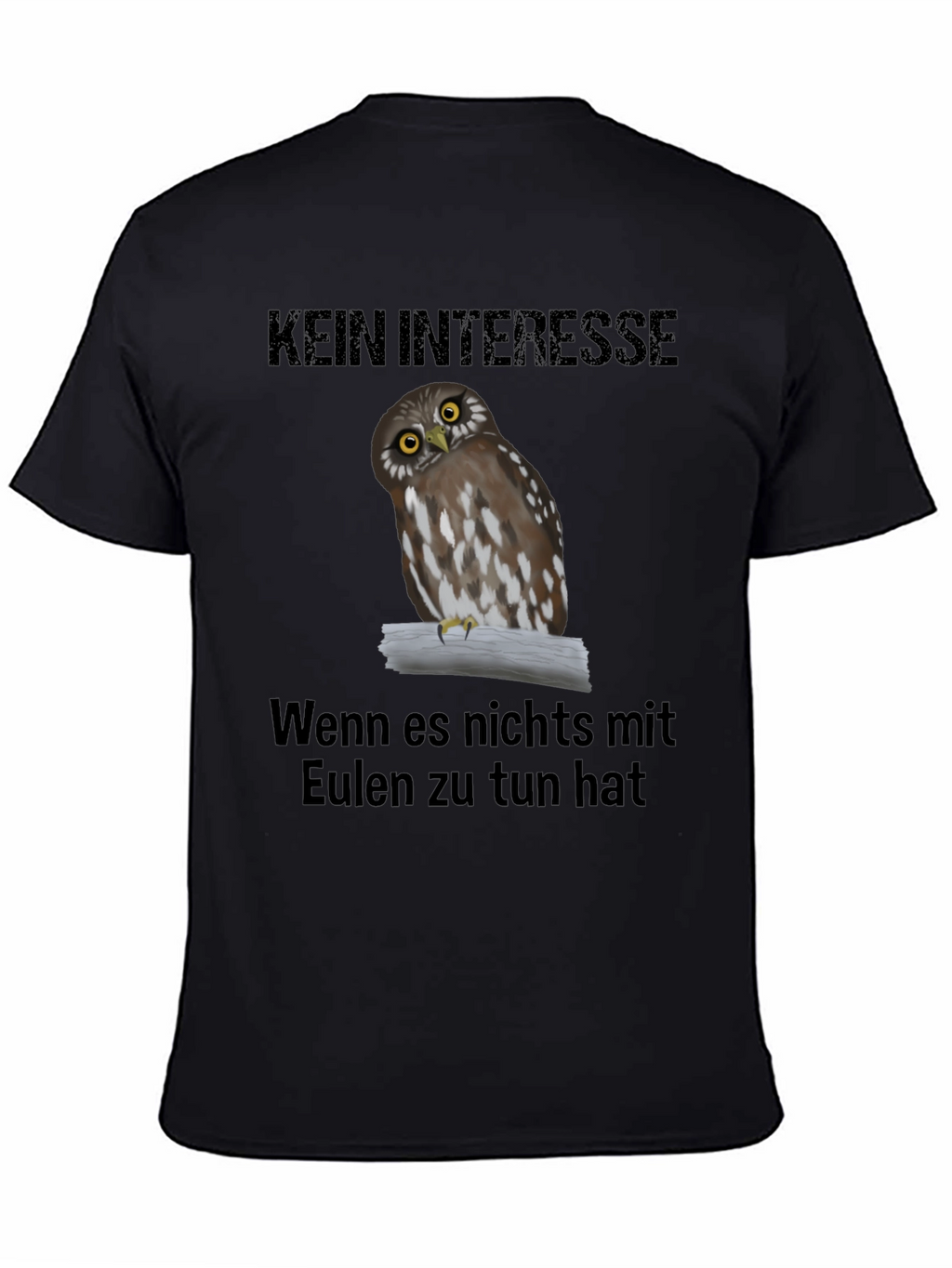 Owl T-Shirt: Kein Interesse - Unless Its About Owls