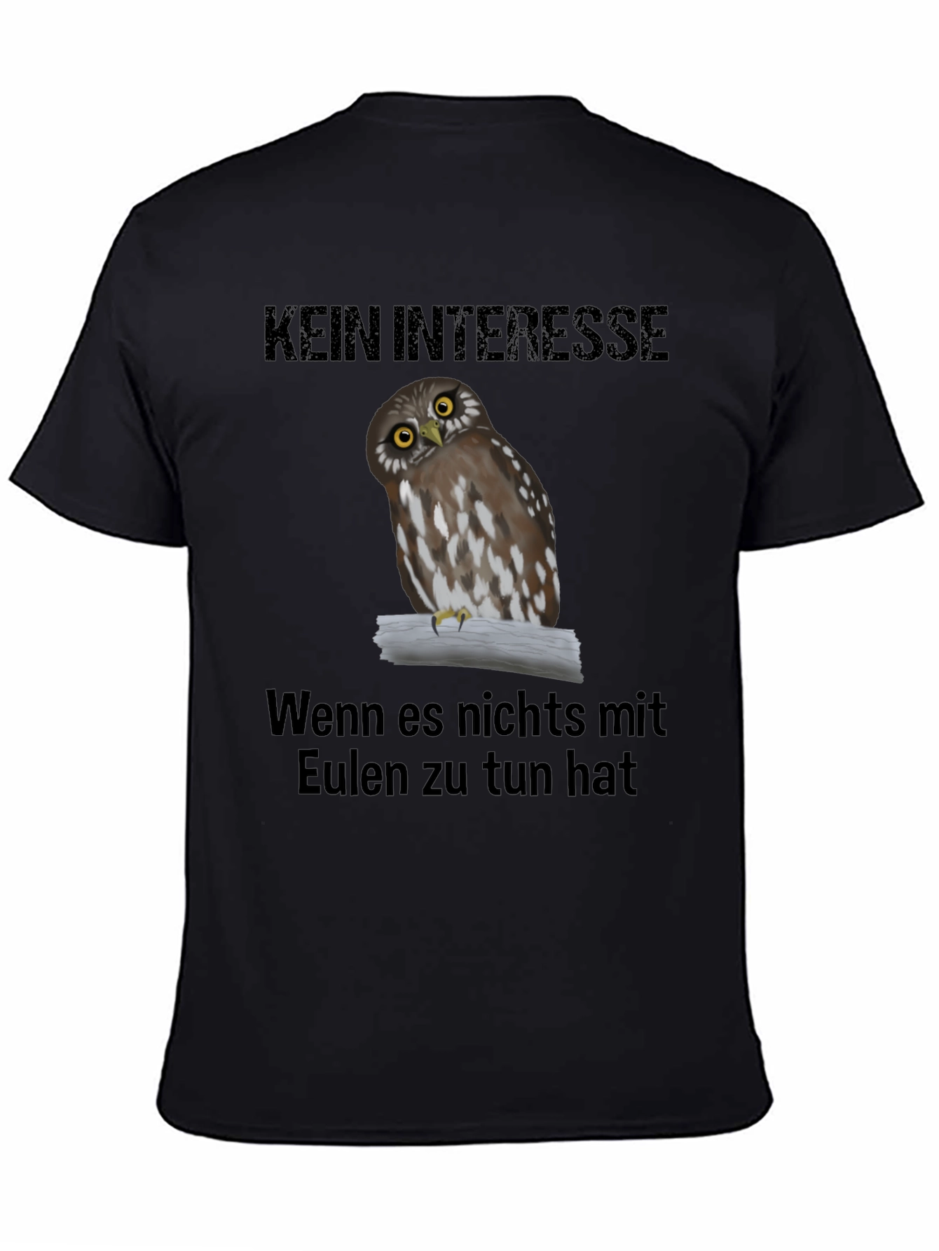 Owl T-Shirt: Kein Interesse - Unless Its About Owls