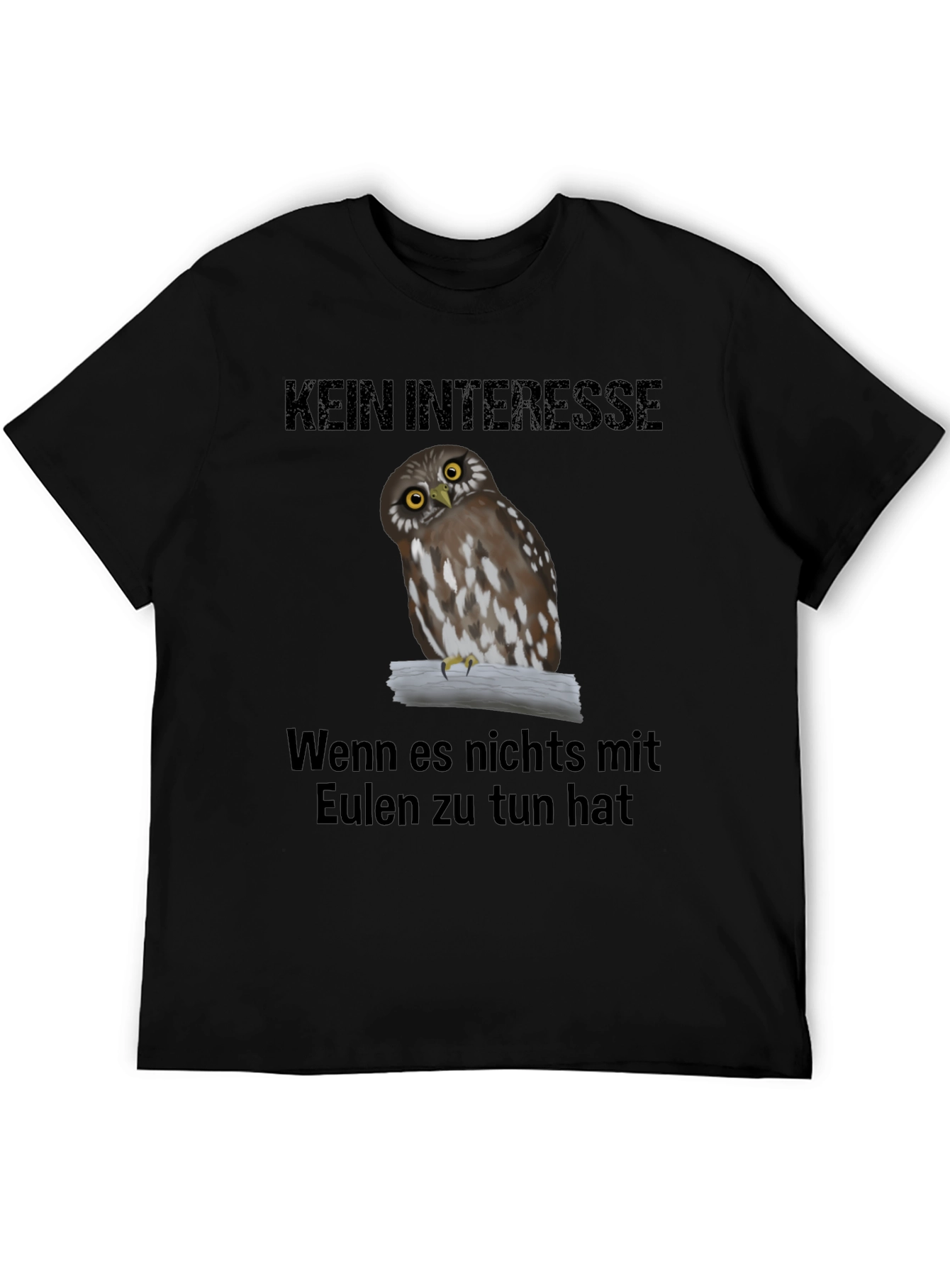 Owl T-Shirt: Kein Interesse - Unless Its About Owls