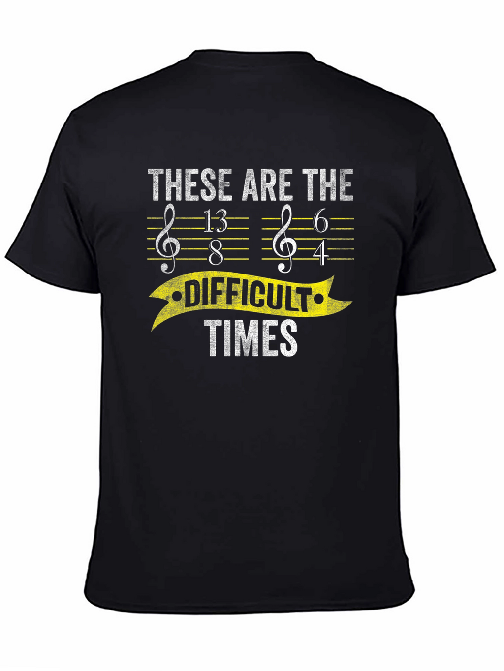 Difficult Times Music T-Shirt