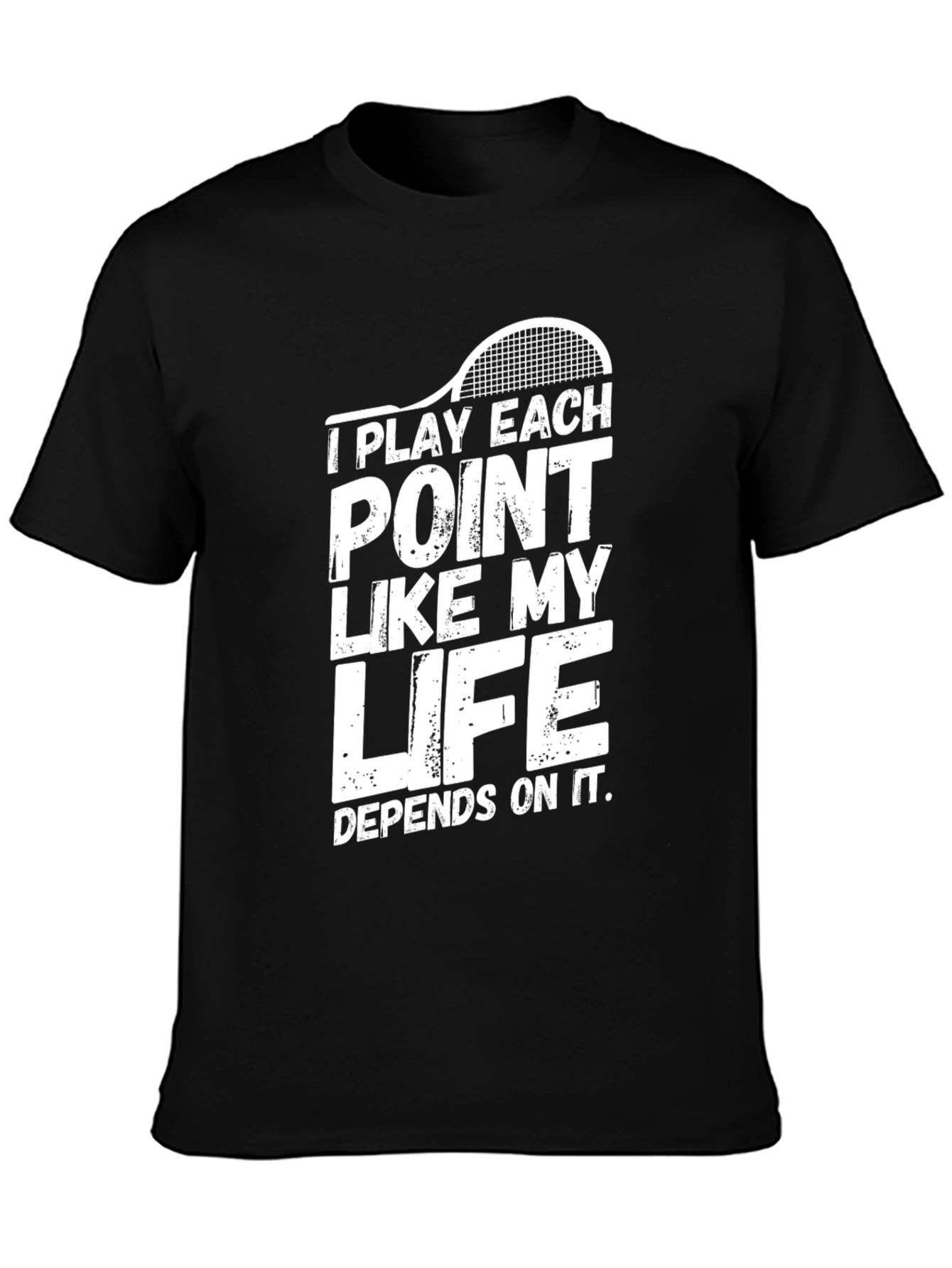 Tennis Life T-Shirt: Play Each Point Like Your Life Depends On It
