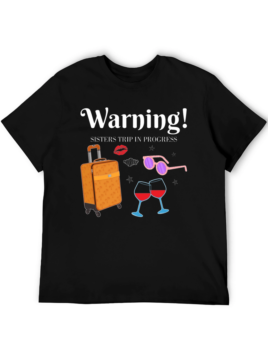 Sisters Trip in Progress T-Shirt