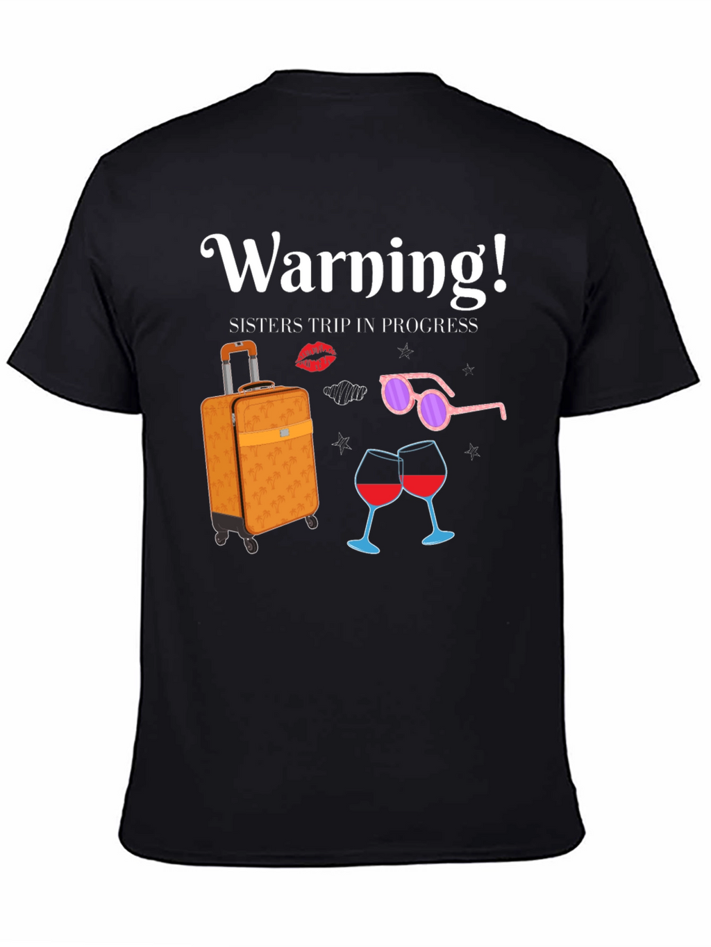 Sisters Trip in Progress T-Shirt