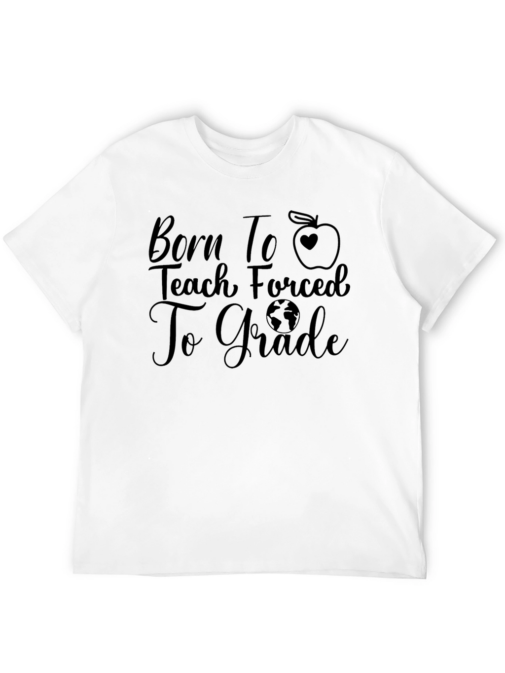 Born to Teach T-Shirt