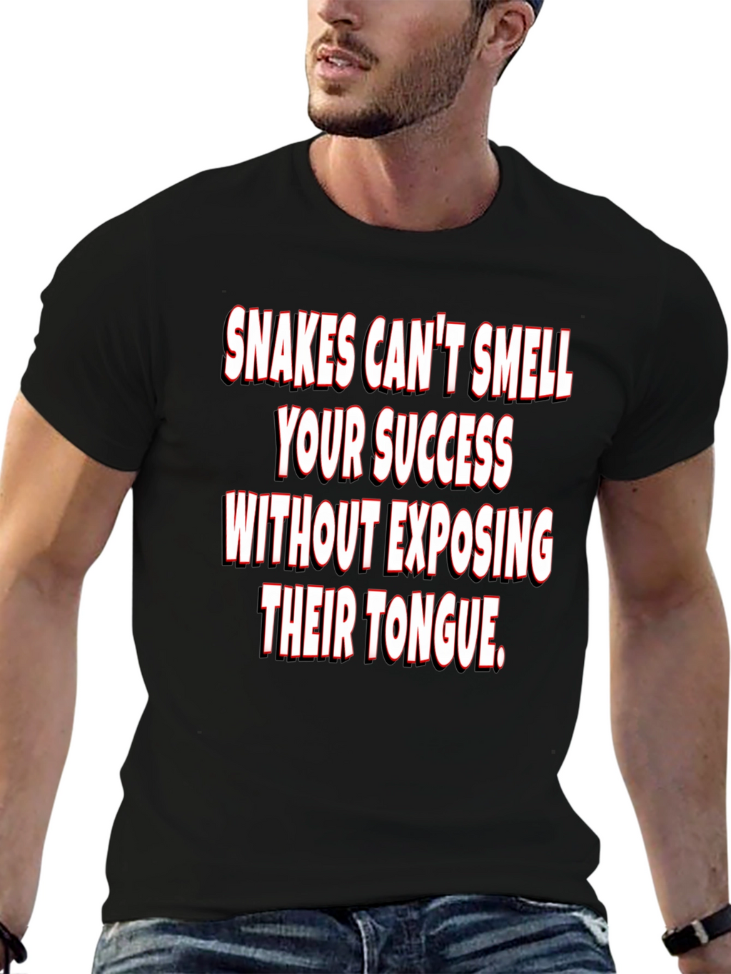 Snakes Cant Smell Success T-Shirt