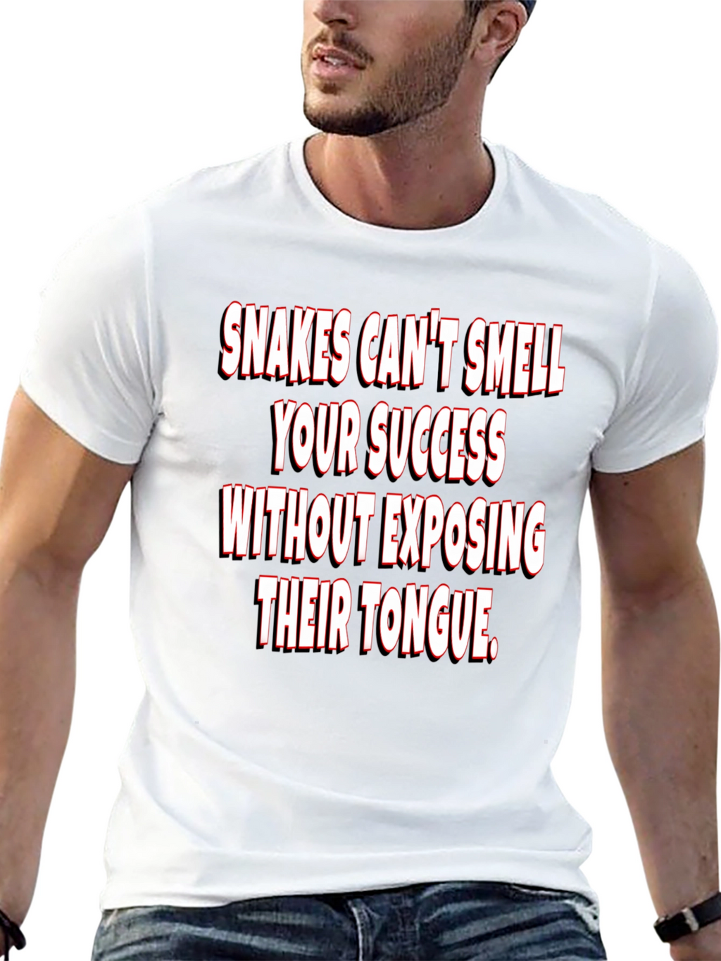 Snakes Cant Smell Success T-Shirt
