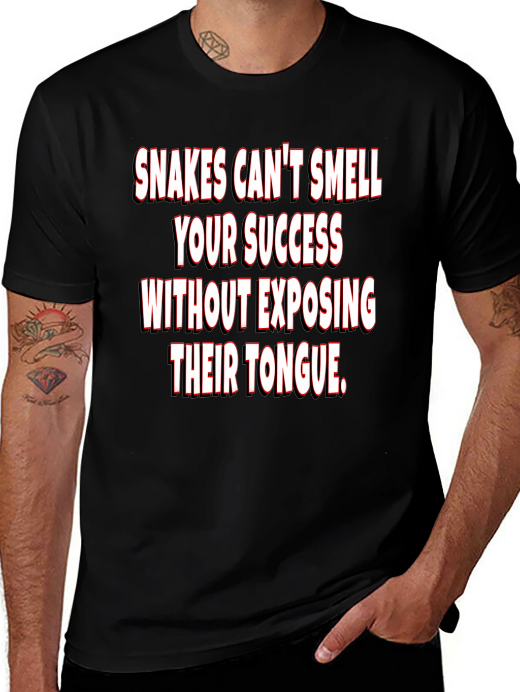 Snakes Cant Smell Success T-Shirt