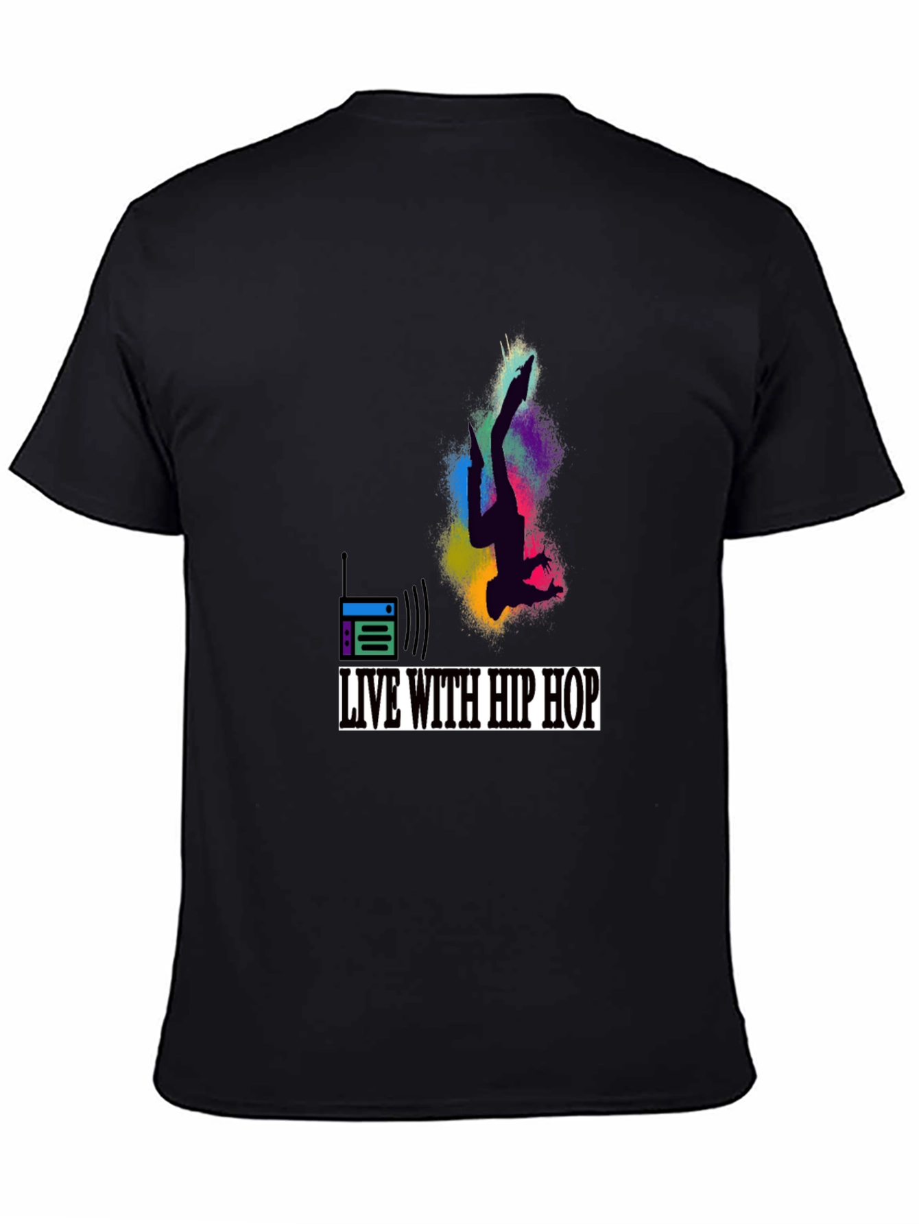 Live with Hip Hop Graphic T-Shirt