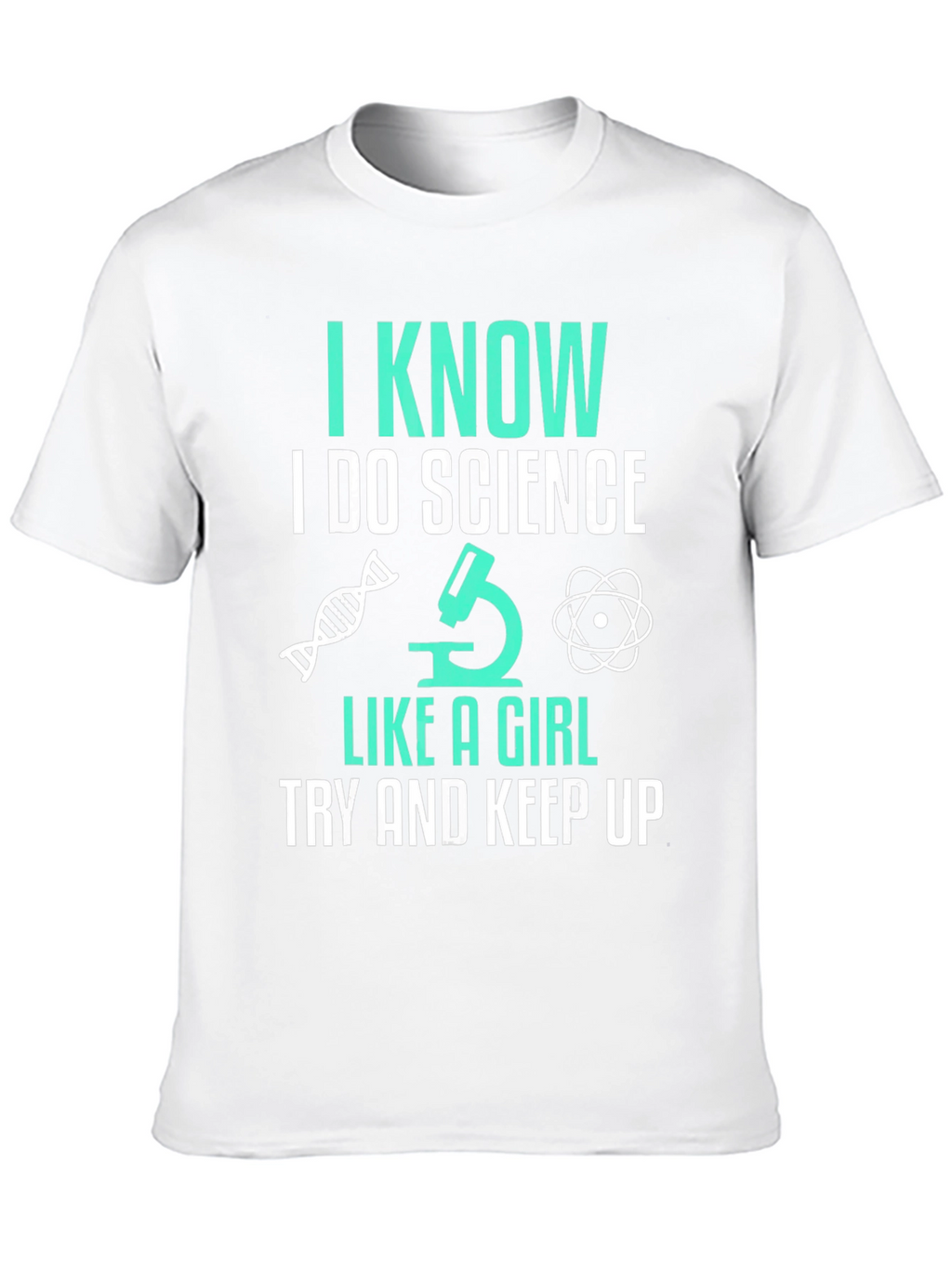 Science Like a Girl T-Shirt