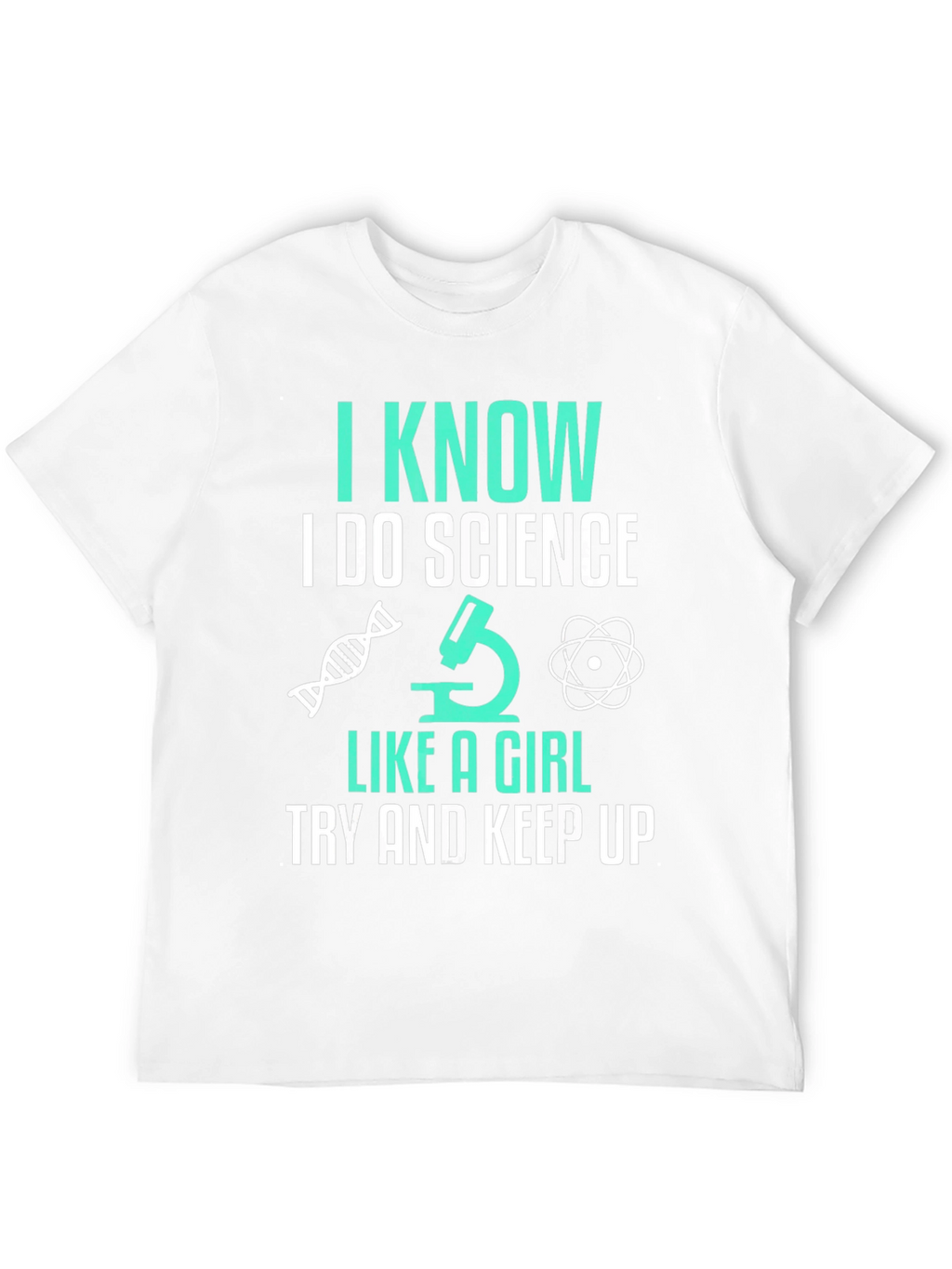 Science Like a Girl T-Shirt