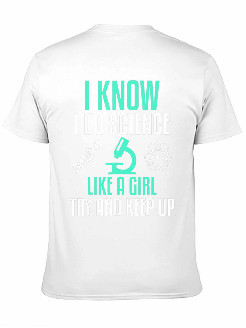 Science Like a Girl T-Shirt