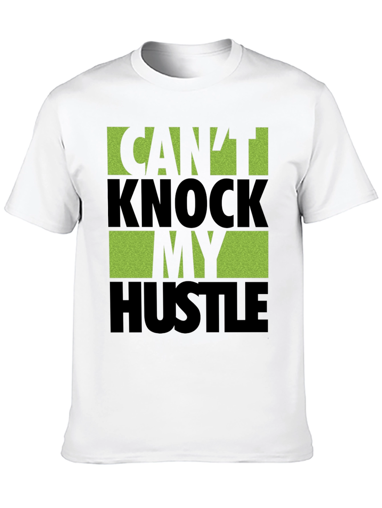 Cant Knock My Hustle Graphic T-Shirt