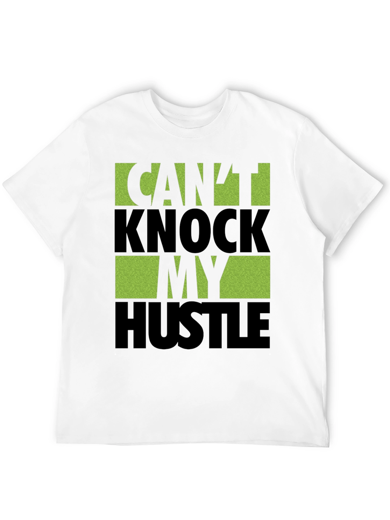 Cant Knock My Hustle Graphic T-Shirt