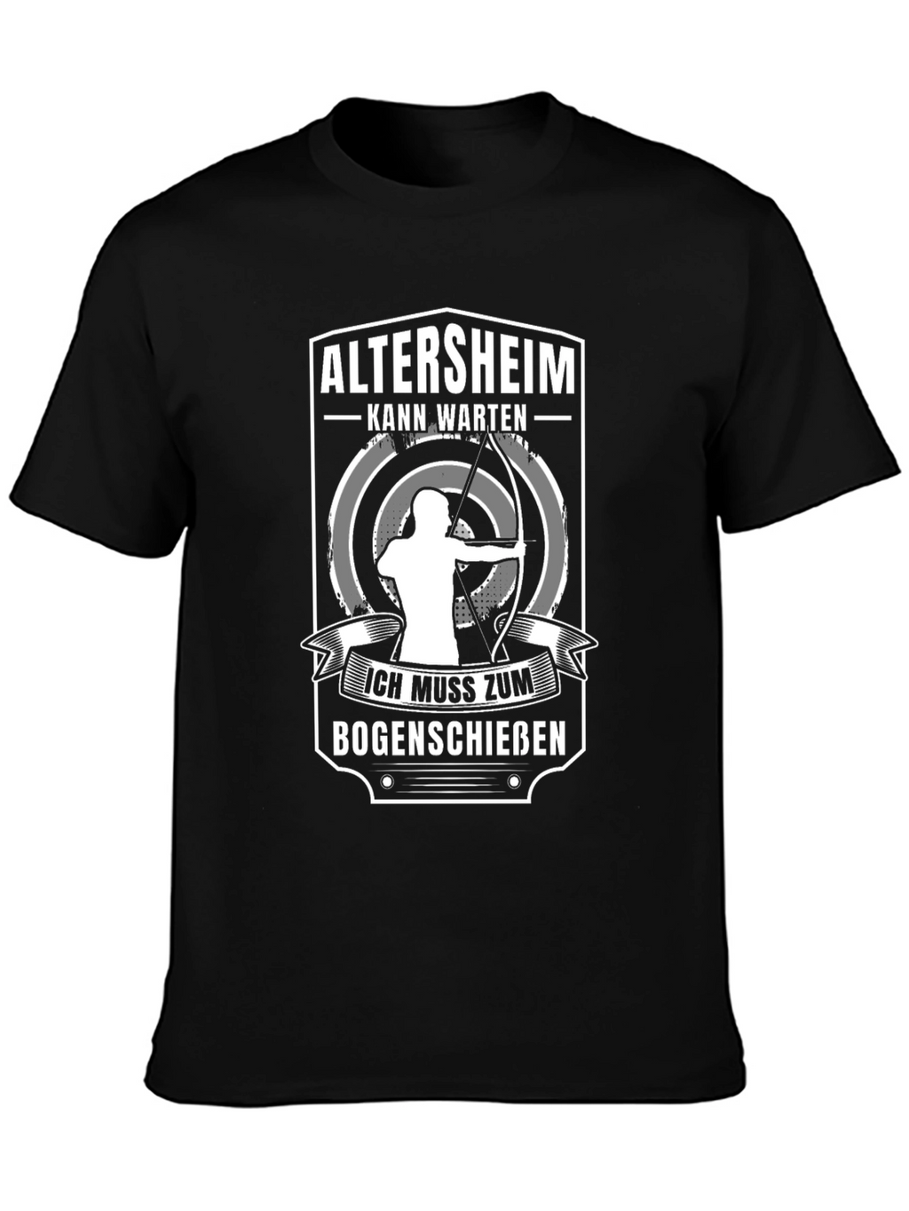 Archery T-Shirt: Altersheim Kann Warten
