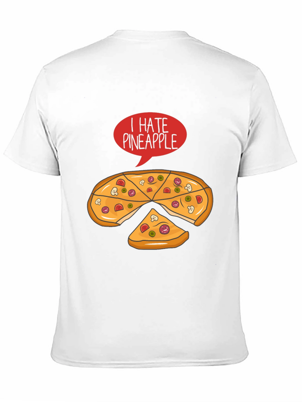 I Hate Pineapple Pizza T-Shirt