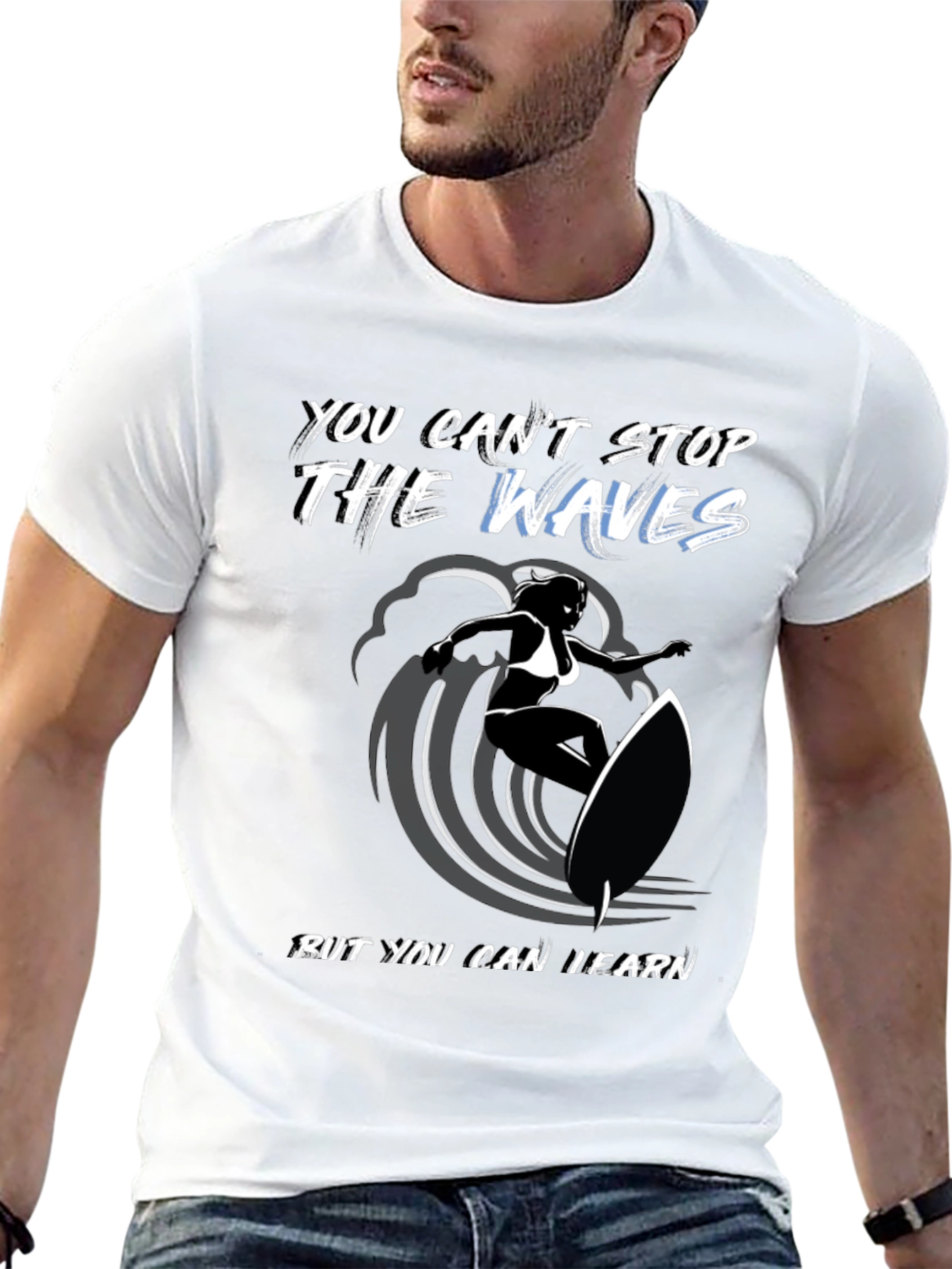 Surfer Graphic Tee: You Cant Stop The Waves T-Shirt
