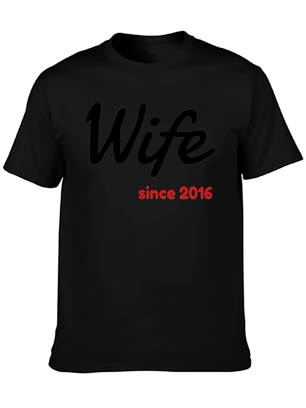 Wife Since 2016 T-Shirt
