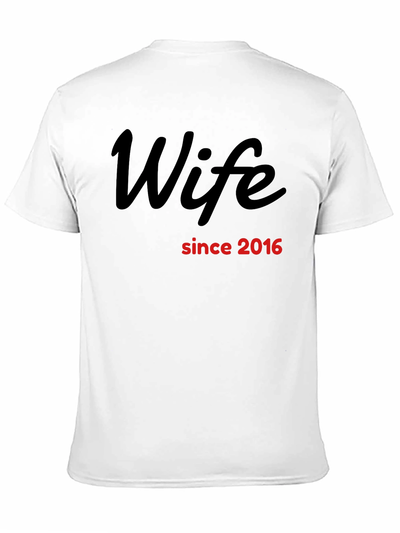 Wife Since 2016 T-Shirt