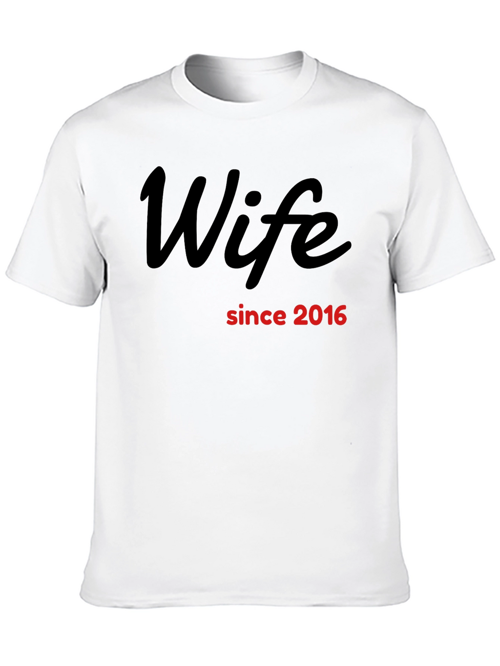 Wife Since 2016 T-Shirt