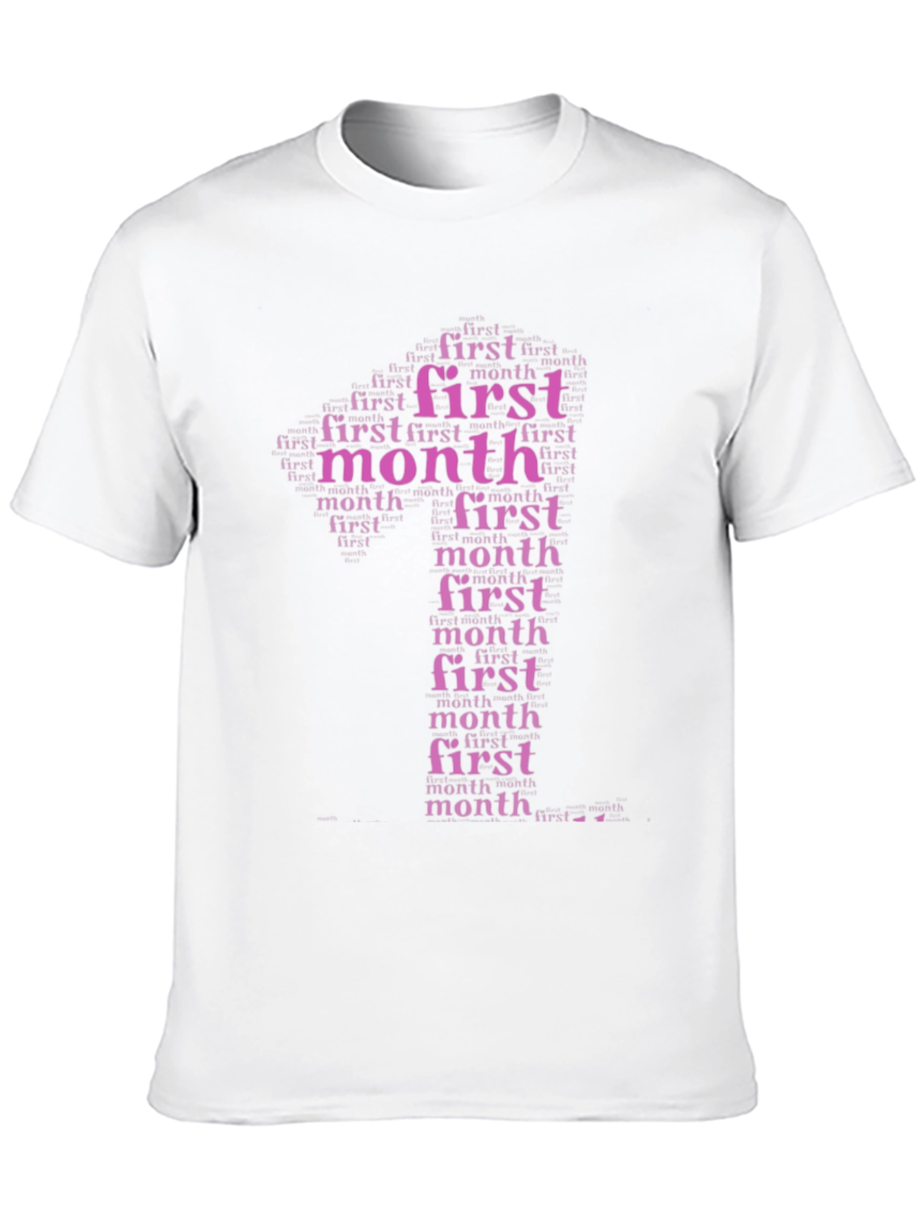 First Month Word Art T-Shirt