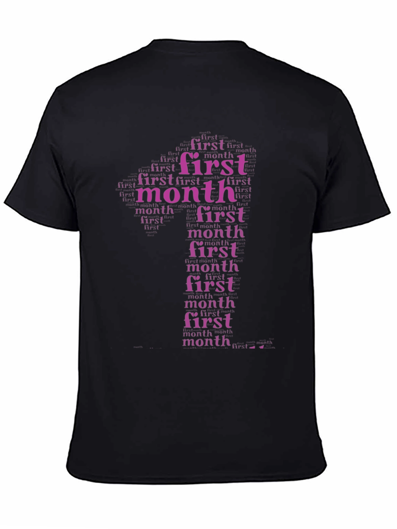 First Month Word Art T-Shirt