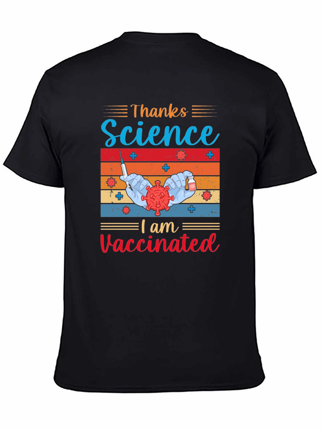 Thanks Science I am Vaccinated T-Shirt