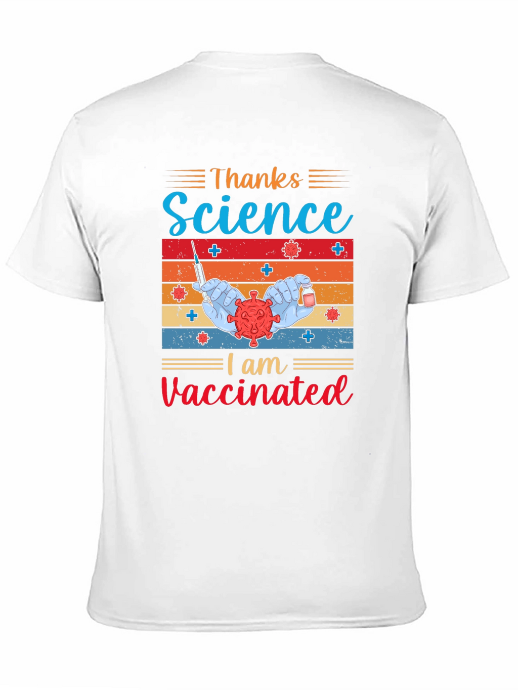 Thanks Science I am Vaccinated T-Shirt