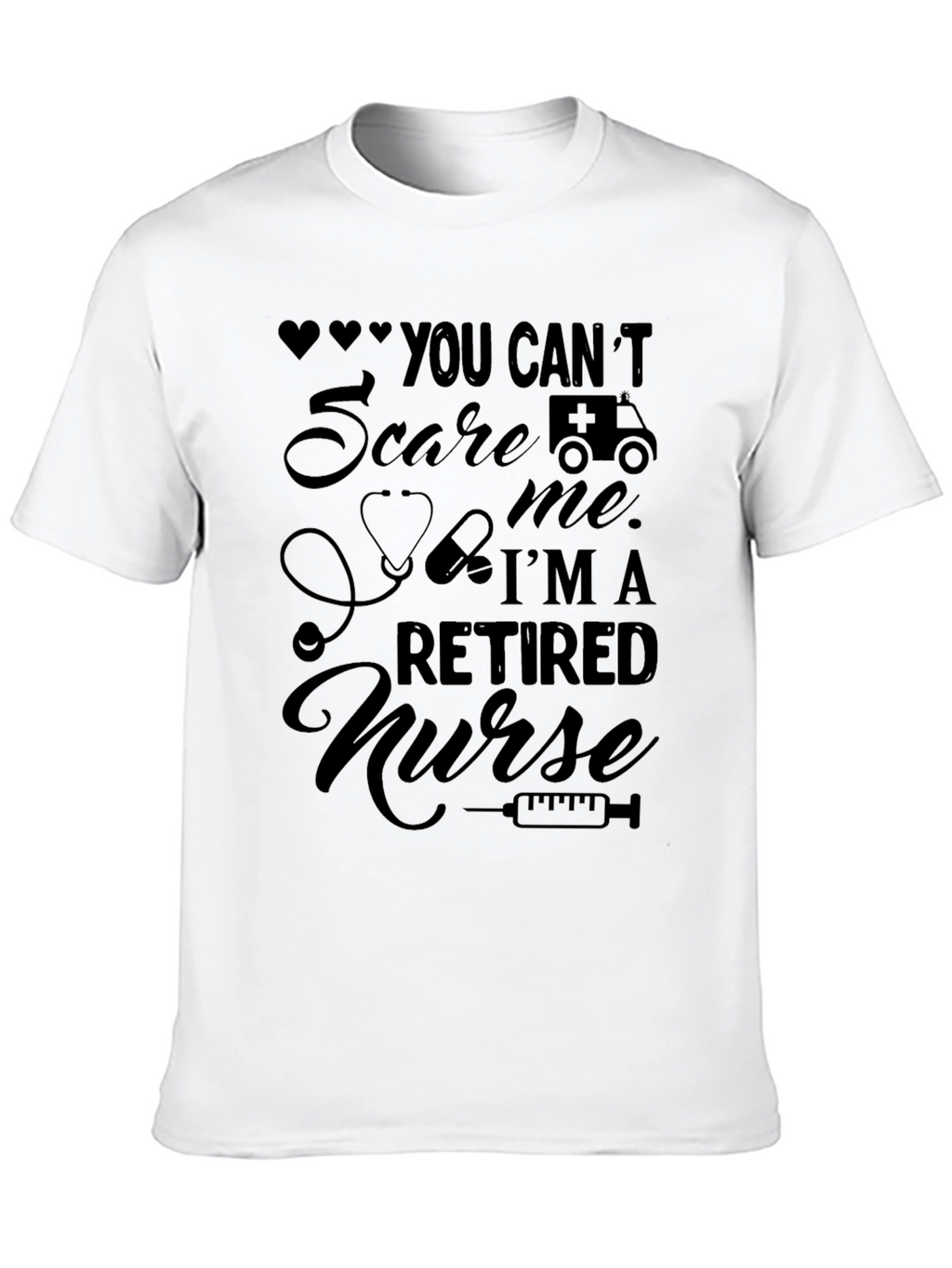Retired Nurse T-Shirt Funny Gift Idea