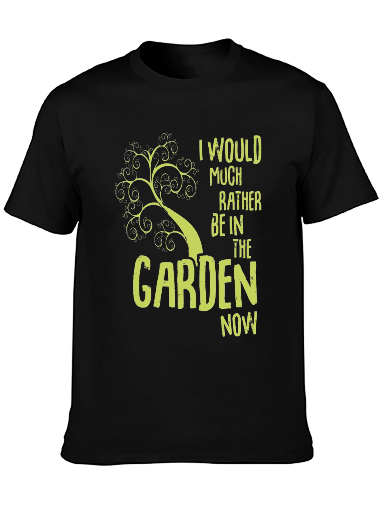 Gardener T-Shirt: I Would Rather Be In The Garden Now Tee
