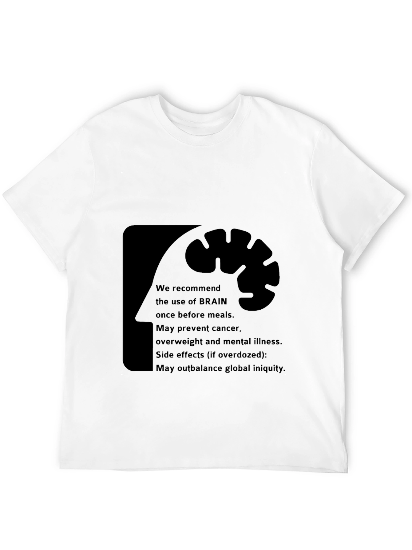 Brain Use Recommendation T-Shirt