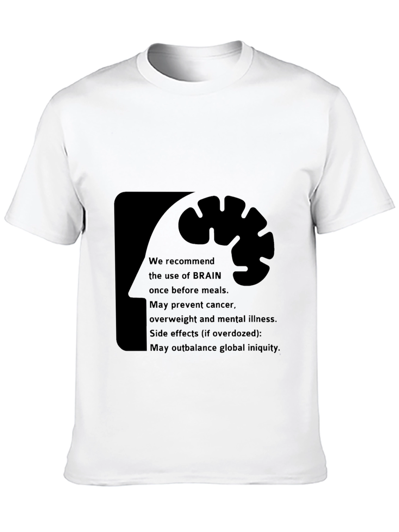 Brain Use Recommendation T-Shirt