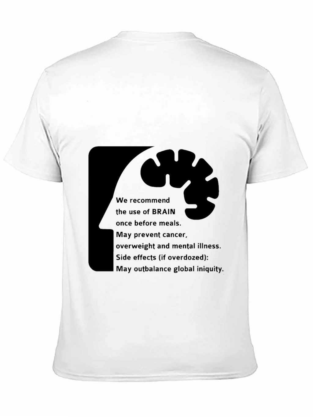Brain Use Recommendation T-Shirt