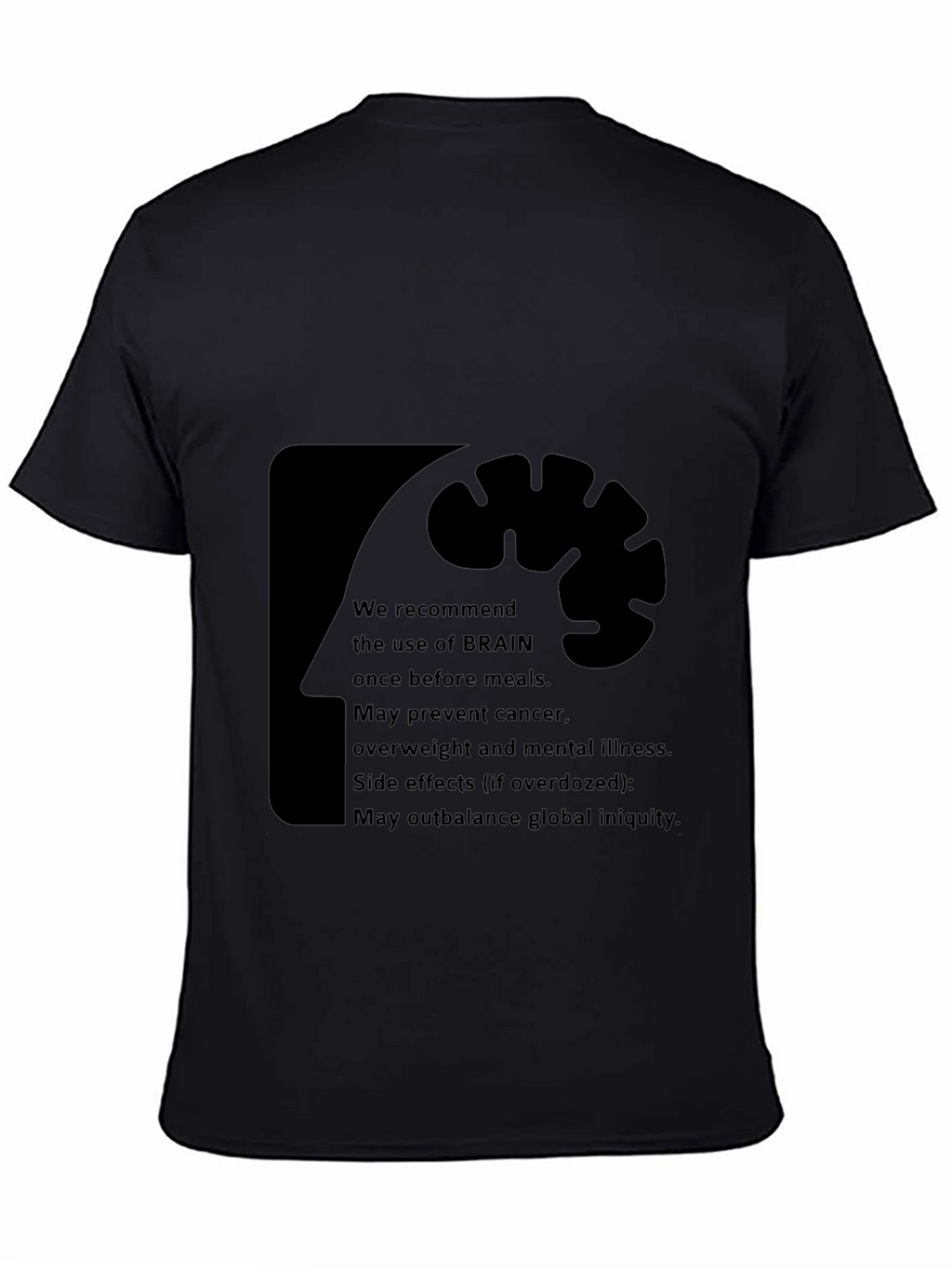 Brain Use Recommendation T-Shirt
