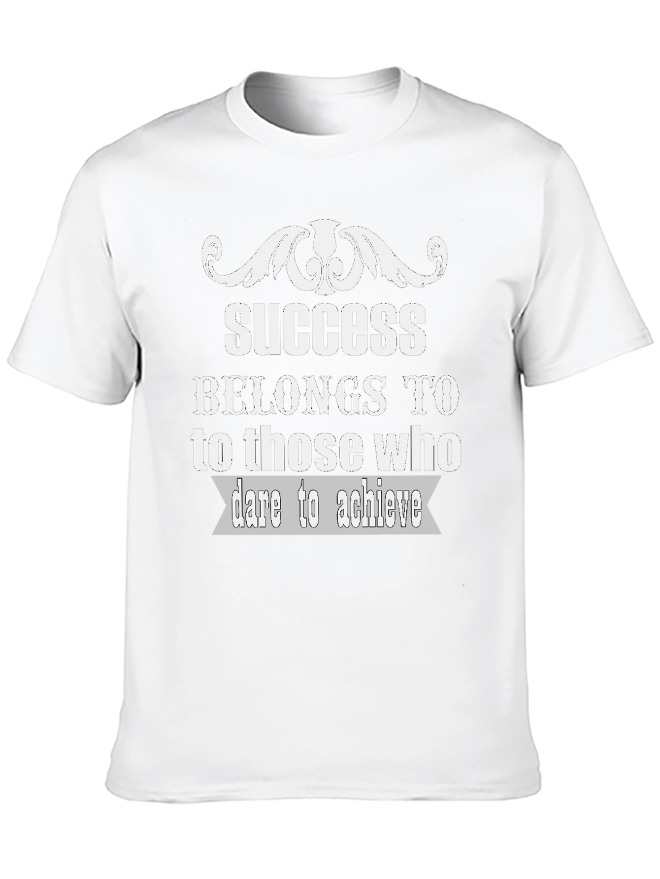 Success T-Shirt - Dare to Achieve Motivation