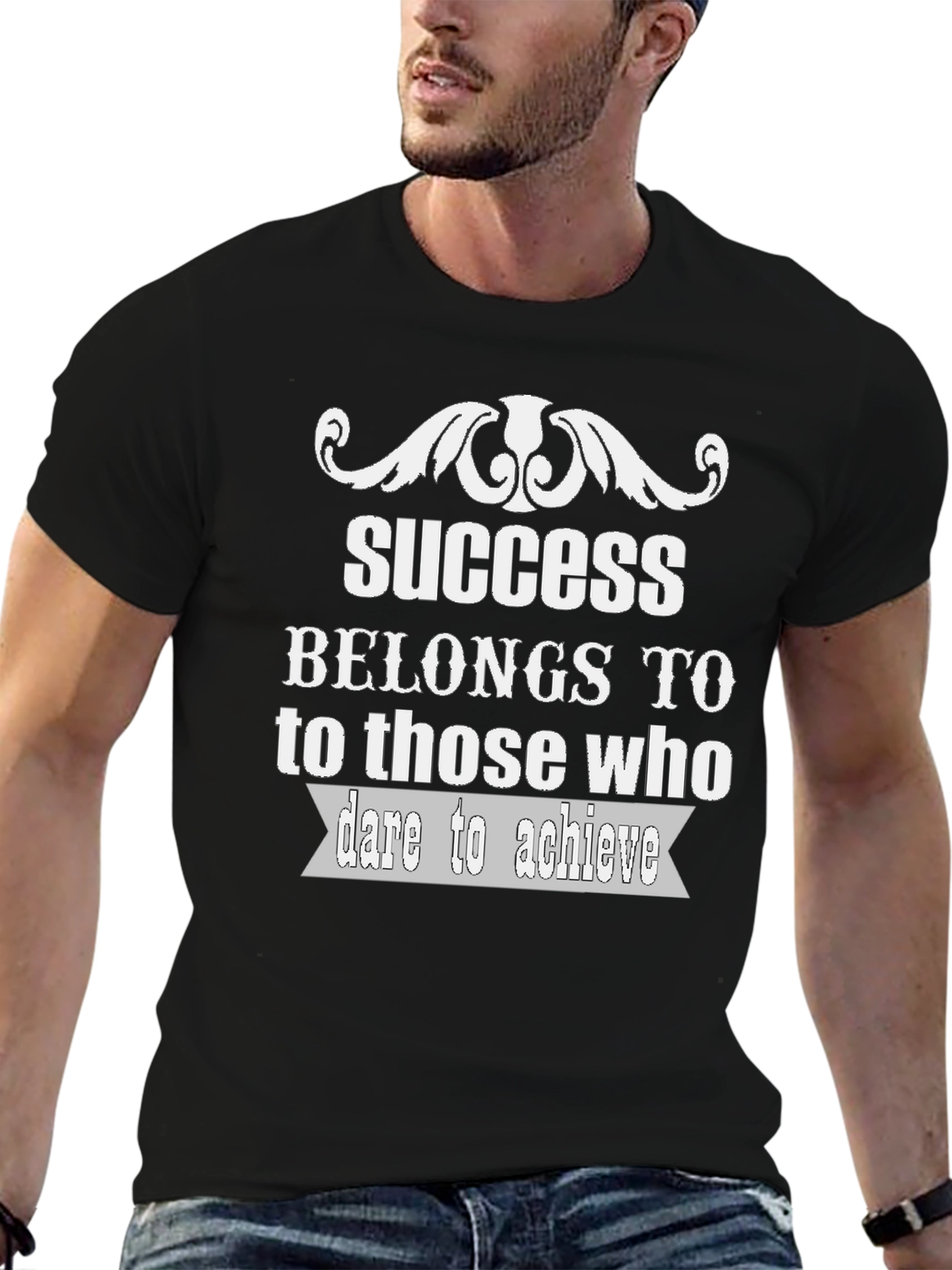 Success T-Shirt - Dare to Achieve Motivation