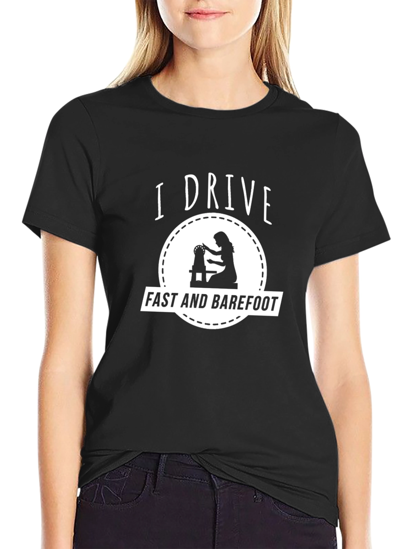 I Drive Fast and Barefoot T-Shirt