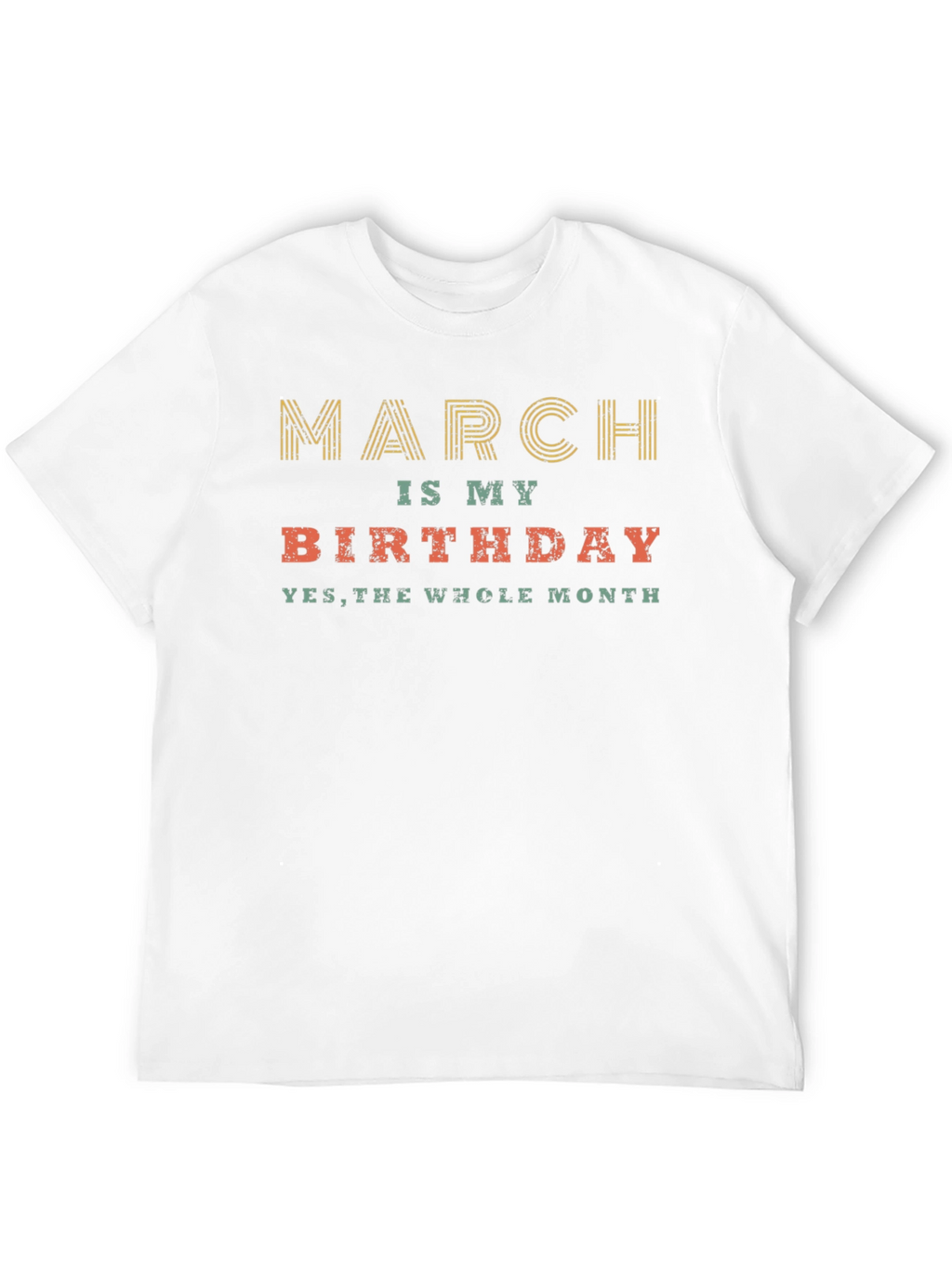 March Birthday Month Graphic Tee