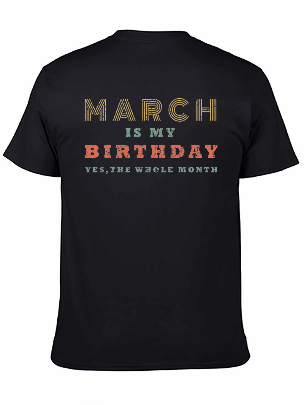 March Birthday Month Graphic Tee