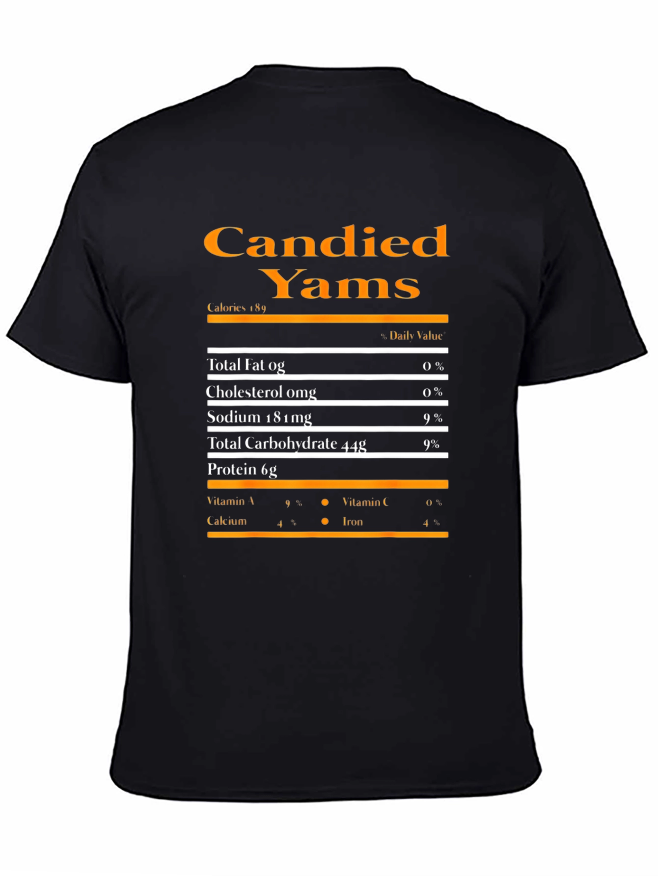 Candied Yams Nutrition Facts Graphic T-Shirt