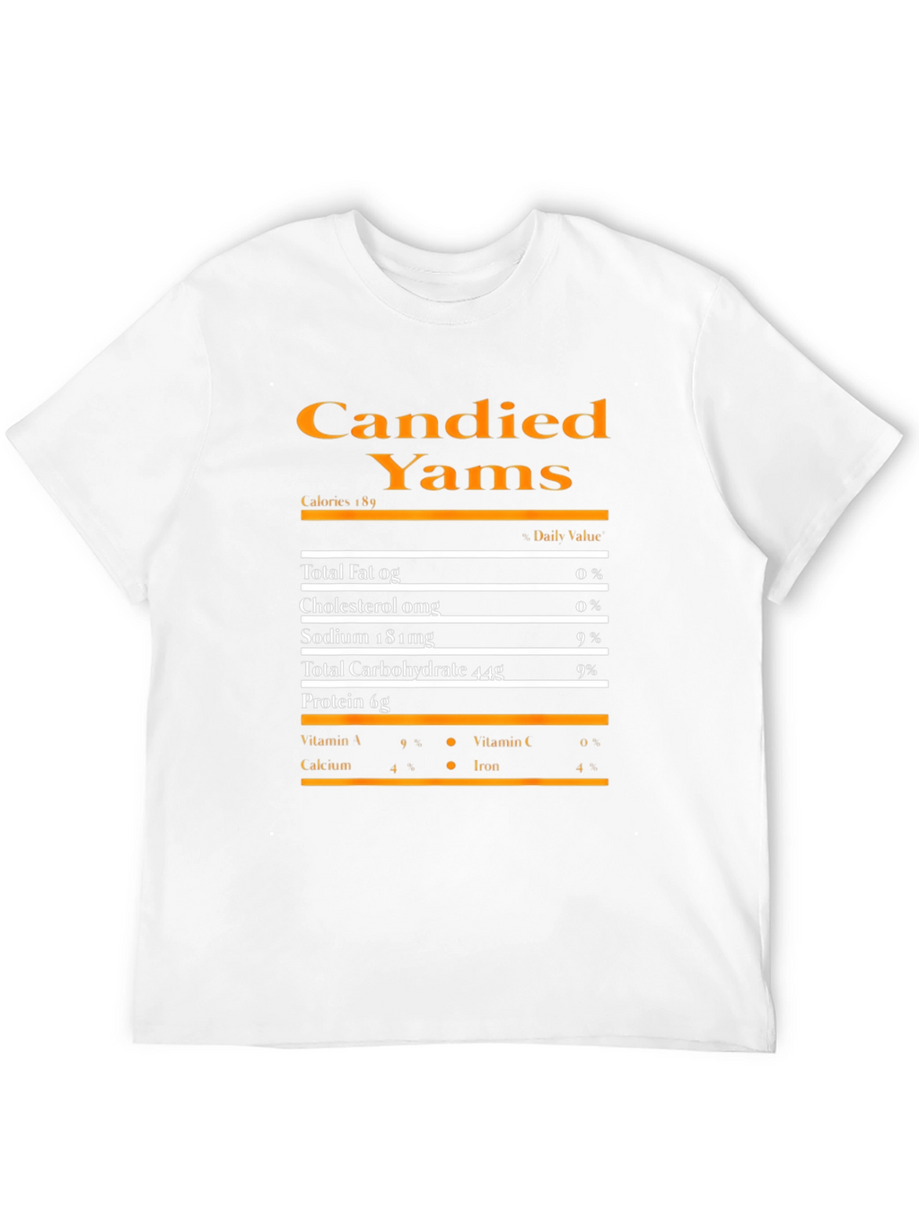 Candied Yams Nutrition Facts Graphic T-Shirt