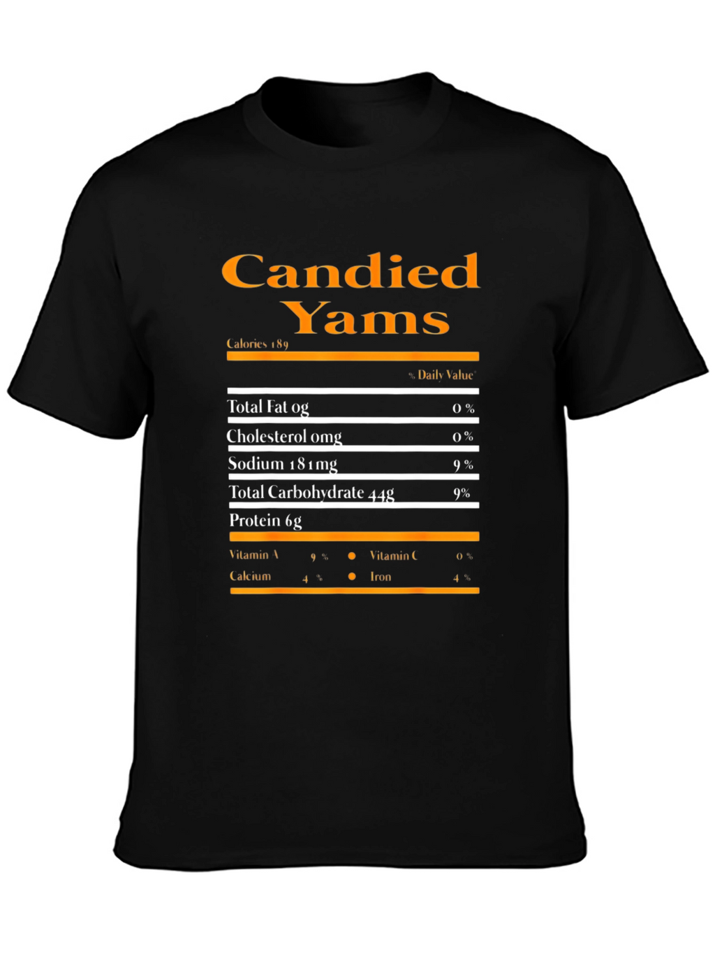 Candied Yams Nutrition Facts Graphic T-Shirt