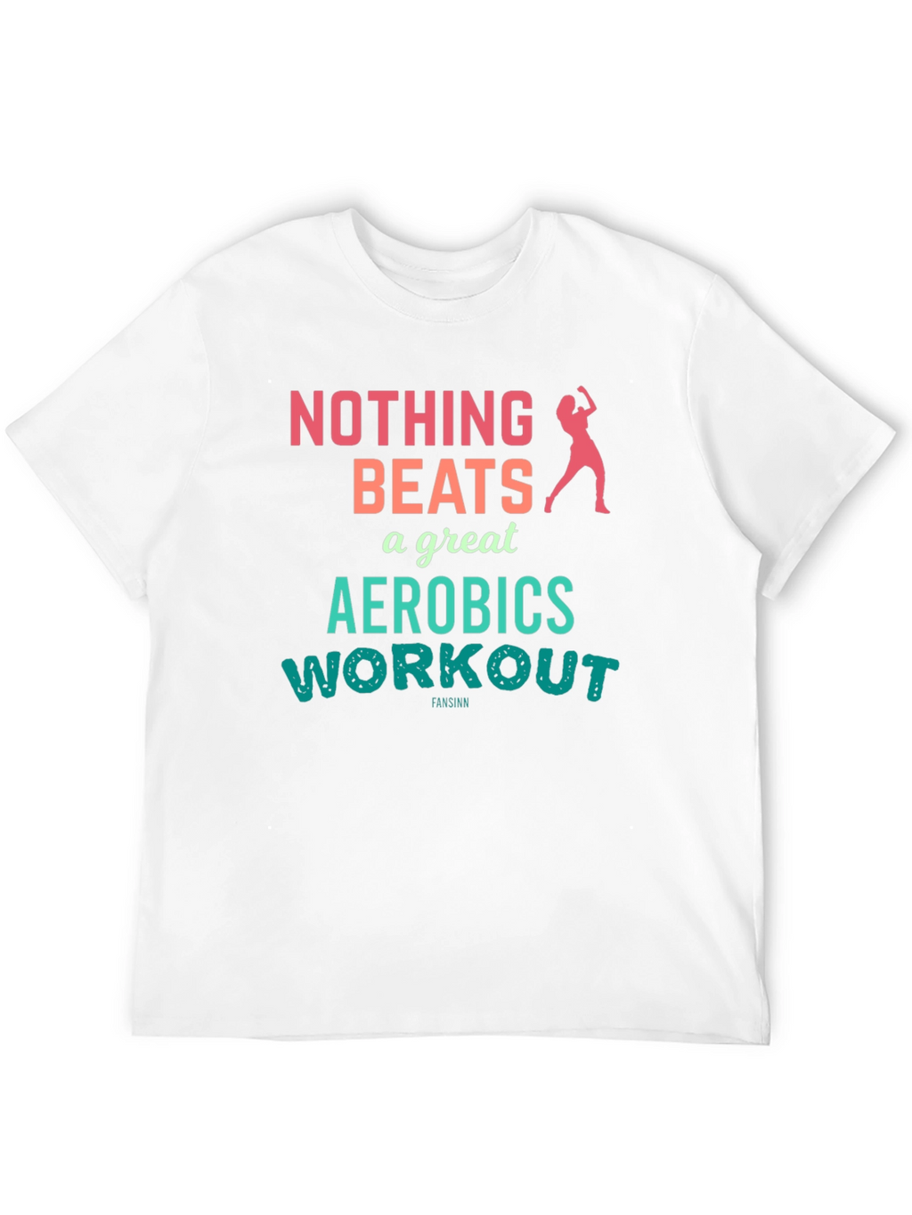 Nothing Beats Aerobics Workout Graphic Tee