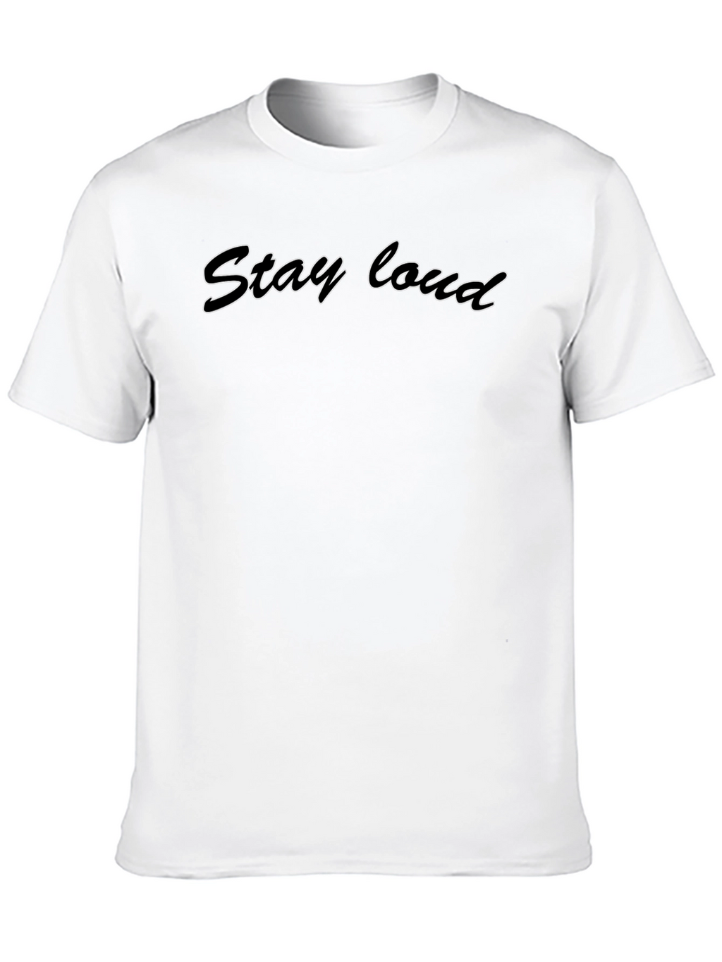 Stay Loud Black Graphic T-Shirt