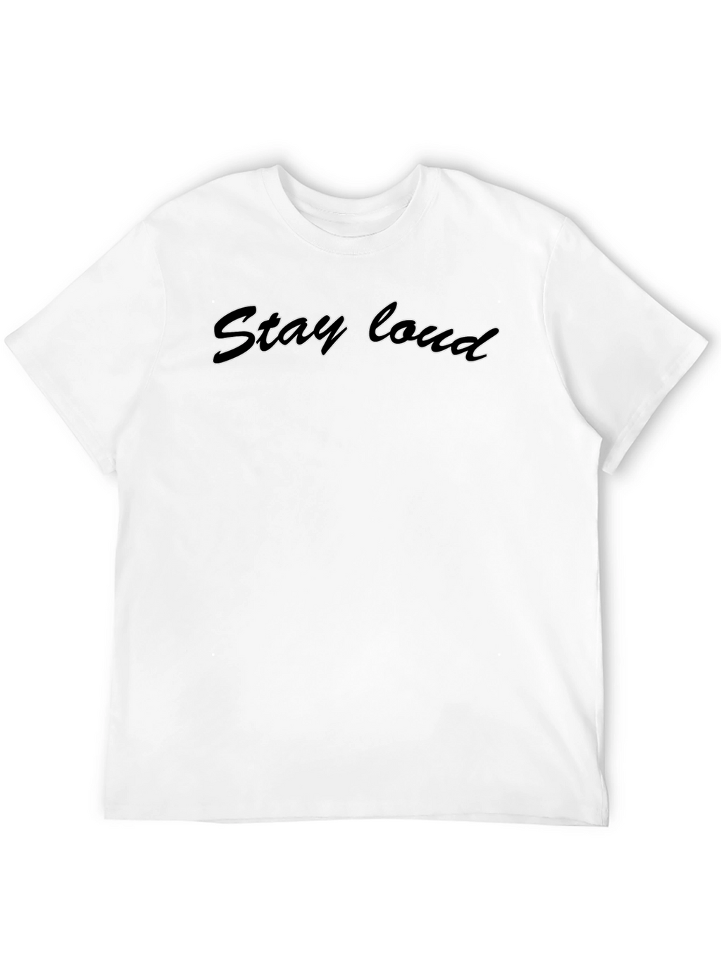 Stay Loud Black Graphic T-Shirt